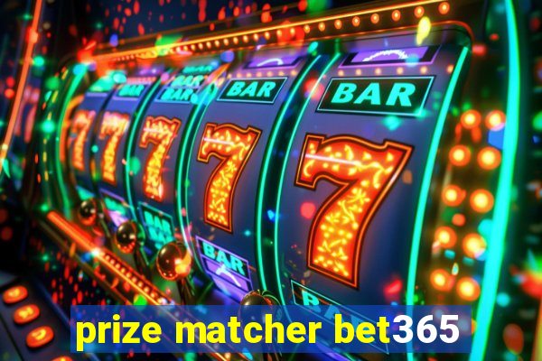 prize matcher bet365